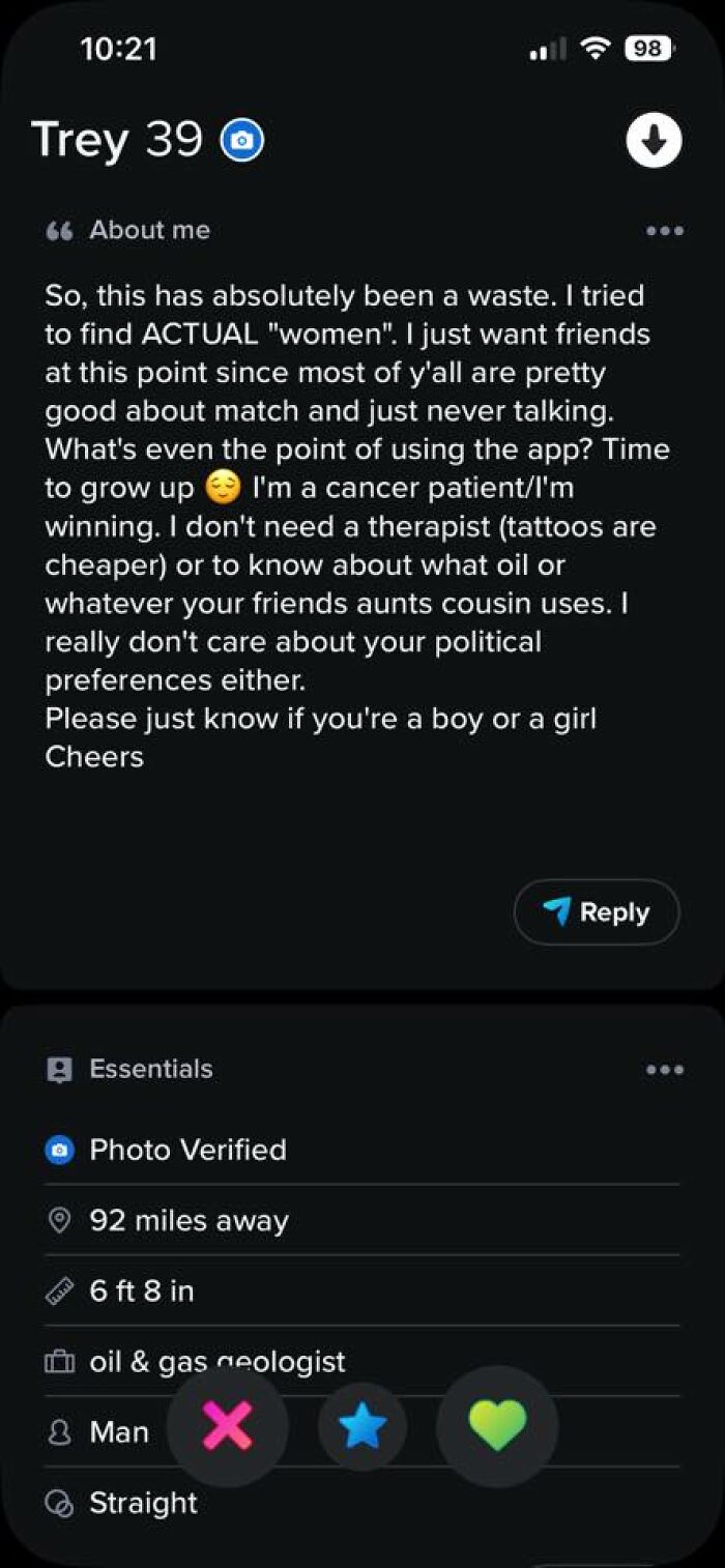Dating profile of Trey 39 oil gas geologist rejecting app matches mentioning market value keyword