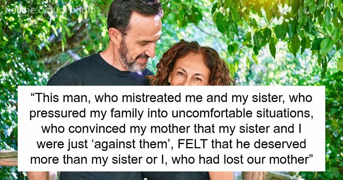 Guy Fights With His Late Wife’s Daughters For Her Fortune, Gets Taught A Lesson The Hard Way