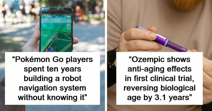 44 Things That Happened Recently That Feel Like Science Fiction Stories