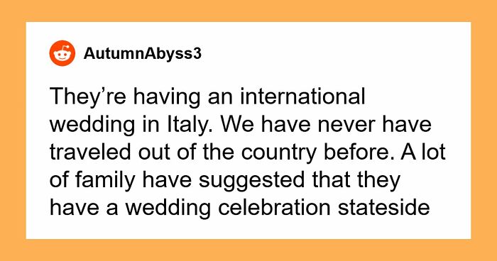 “I Became The Villain”: Woman Refuses To Attend Brother’s Wedding After Huge Miscommunication