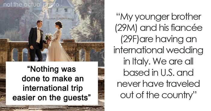 “I Became The Villain”: Woman Refuses To Attend Brother’s Wedding After Huge Miscommunication