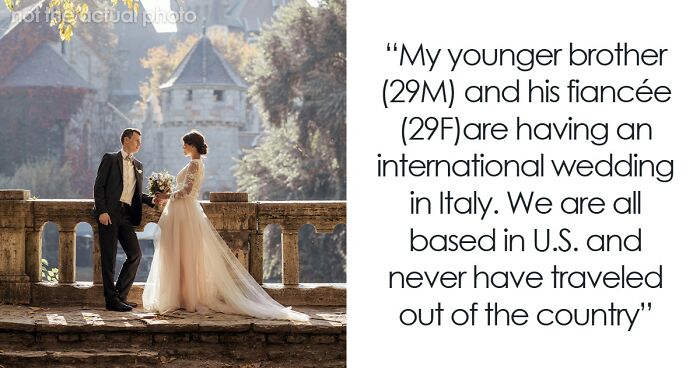 “I Became The Villain”: Woman Refuses To Attend Brother’s Wedding After Huge Miscommunication