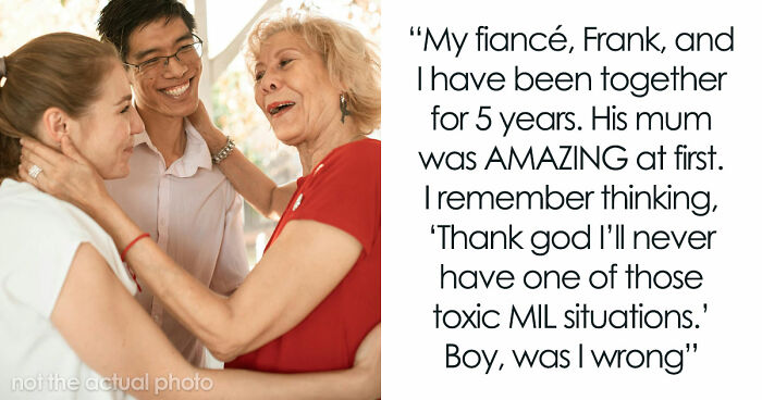 Woman Thinks She Has Won A MIL Lottery, Gets A Reality Check After Her Engagement: “Boy, Was I Wrong”