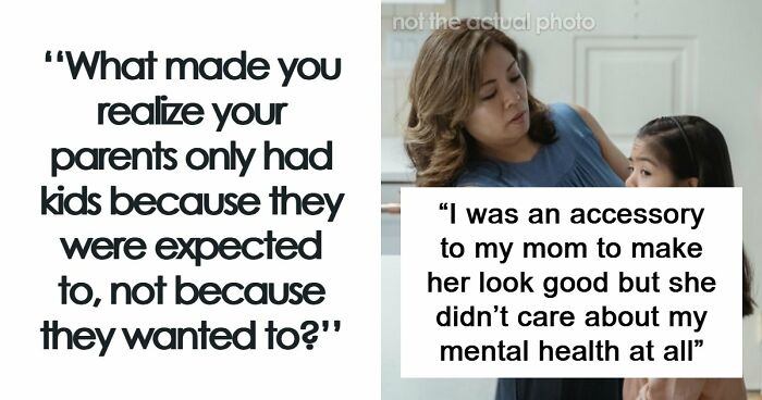 “I Am A Huge Supporter Of Abortion”: 69 Kids Share What Made Them Realize Their Parents Never Wanted Them