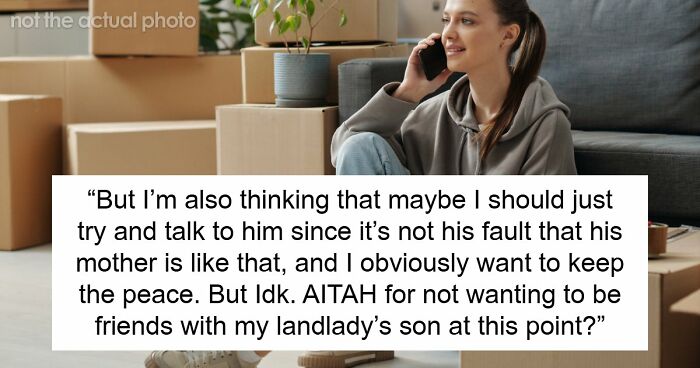 Landlady Wants 21YO Tenant To Be Besties With Her Teen, Gets Dramatic As Tenant Says, “No, Thanks”