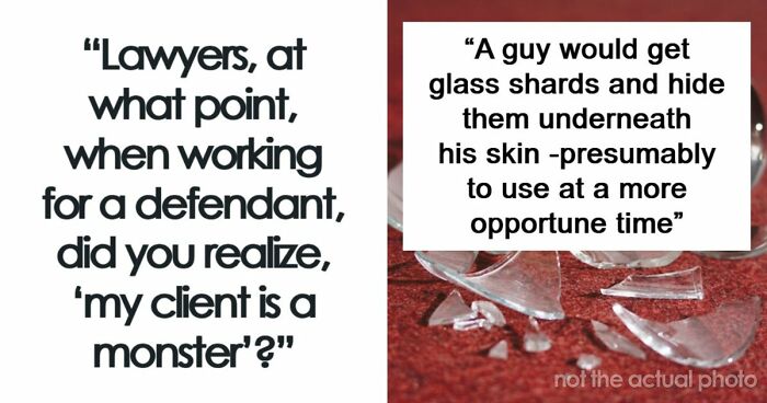 “Straight From Dexter”: 57 Horrifying Moments When Lawyers Realized Their Client Was A Monster
