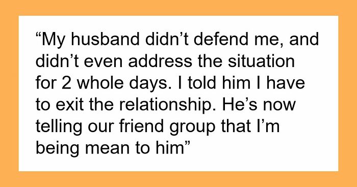Woman Endures Husband’s Friends For Months, He Just Ignores The Issue And Is Surprised It Has Consequences