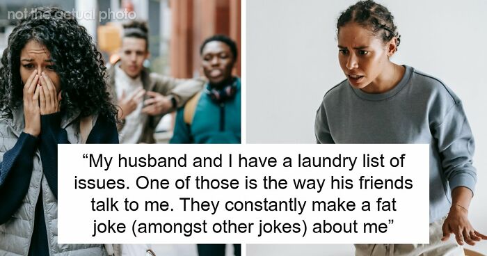Woman Endures Husband’s Friends For Months, He Just Ignores The Issue And Is Surprised It Has Consequences
