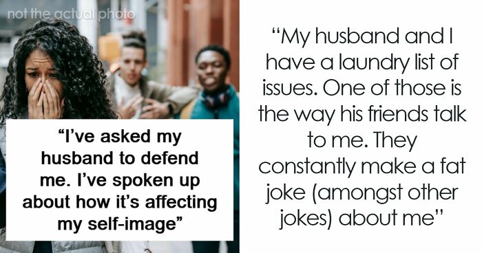 Woman Endures Husband’s Friends For Months, He Just Ignores The Issue And Is Surprised It Has Consequences