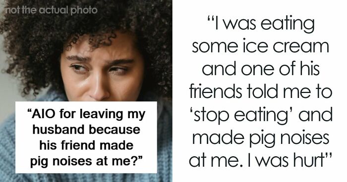 Woman Endures Husband’s Friends For Months, He Just Ignores The Issue And Is Surprised It Has Consequences
