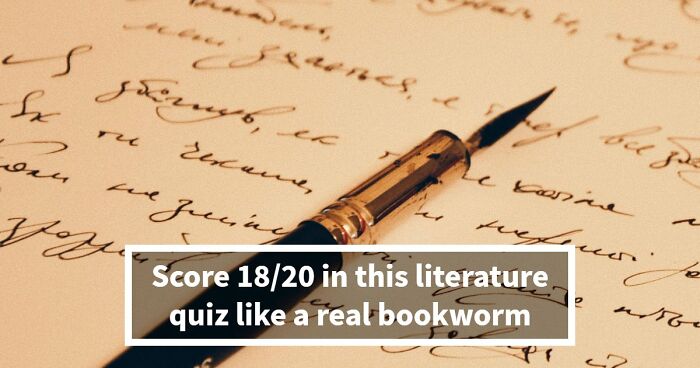 Prove Your Smarts With 20 Questions On General Literature Knowledge