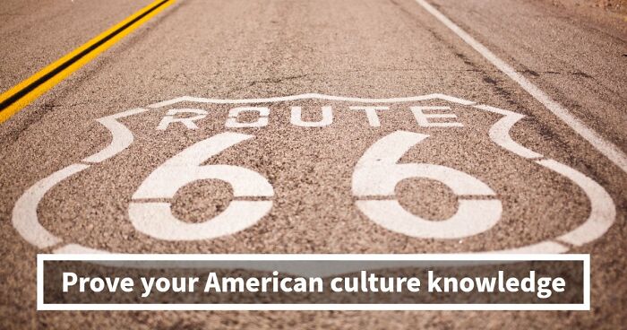 “Would You Pass This Everyday American Quiz?”: Try Acing These 20 Questions
