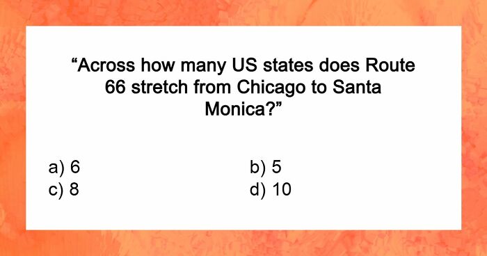 “Would You Pass This Everyday American Quiz?”: Try Acing These 20 Questions
