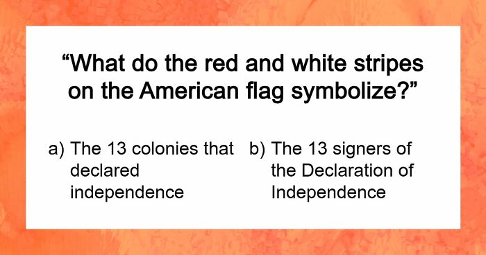 “Would You Pass This Everyday American Quiz?”: Try Acing These 20 Questions