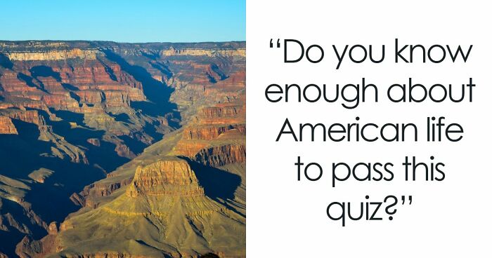 “Would You Pass This Everyday American Quiz?”: Try Acing These 20 Questions