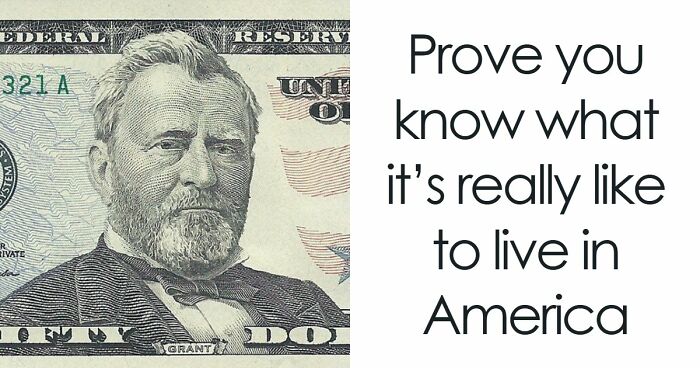 “Would You Pass This Everyday American Quiz?”: Try Acing These 20 Questions