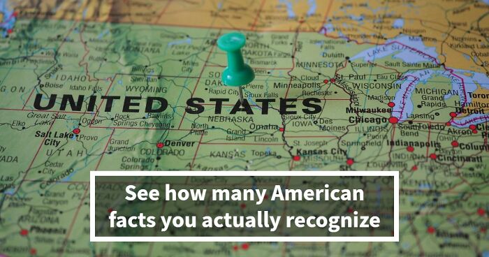 “Would You Pass This Everyday American Quiz?”: Try Acing These 20 Questions