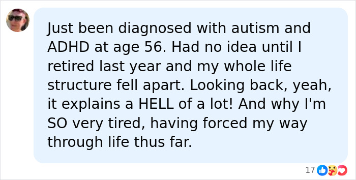 A person describes getting an autism and ADHD diagnosis at age 56, after life felt wrong. The diagnosis changed everything.