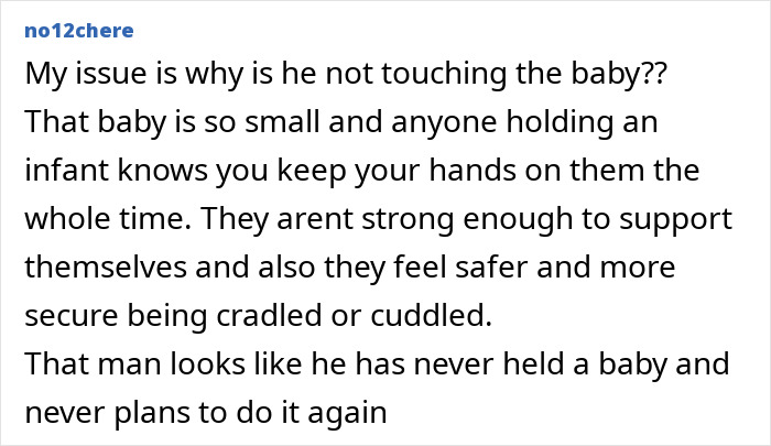 A comment questioning why a man isn't touching the baby he's holding, describing it as creepy and odd.
