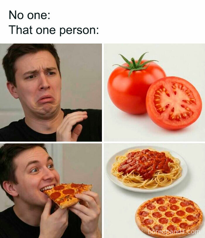 Meme showing dislike for tomato but love pizza and pasta meme