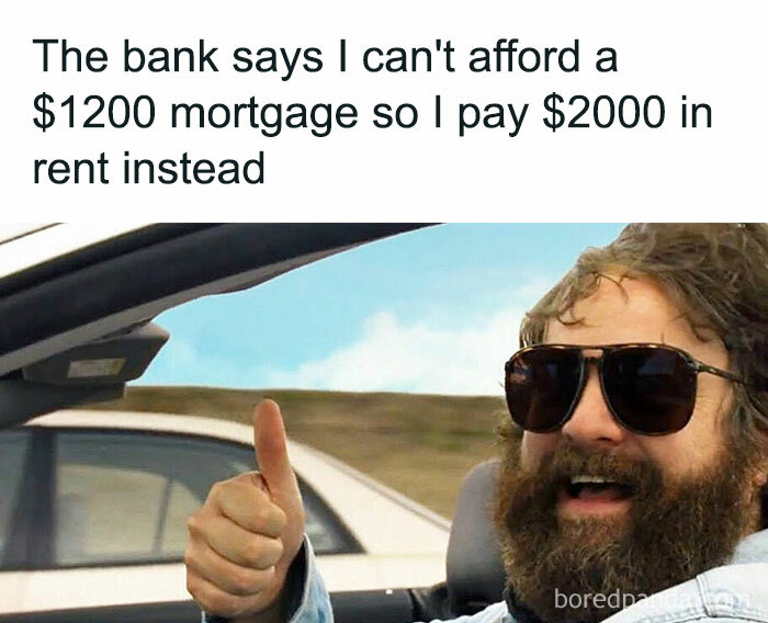 Relatable meme about paying more rent instead of a mortgage