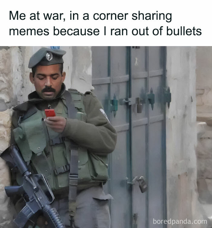 Soldier shares memes on phone during war, funny and relatable memes about coping