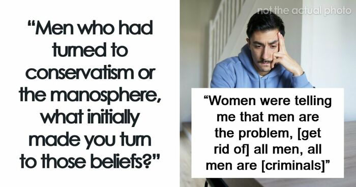“Men As A Group Are Suffering”: 63 Men Explain Why Manosphere Content Drew Them In