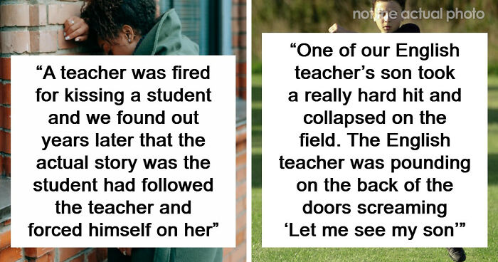 65 Messed Up School Stories That Might Make You Appreciate Your Younger Years
