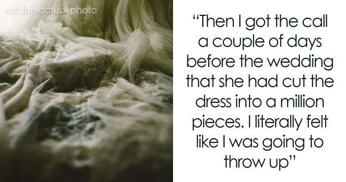 MIL Funds Her Daughter-In-Law’s Entire $60K Wedding, Then Cuts The Dress To Pieces Two Days Before
