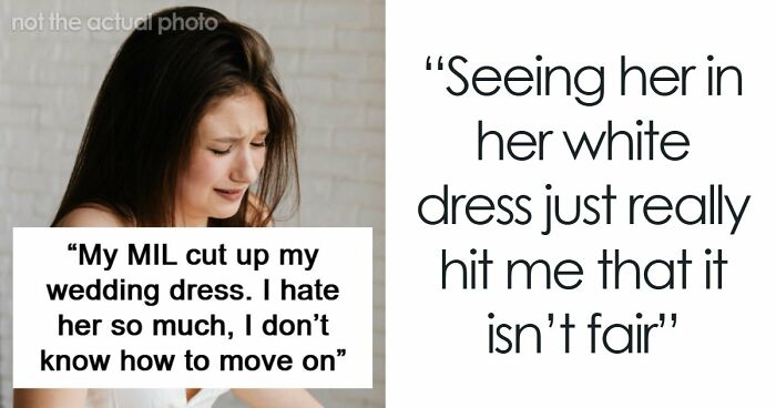 MIL Funds Her Daughter-In-Law’s Entire $60K Wedding, Then Cuts The Dress To Pieces Two Days Before