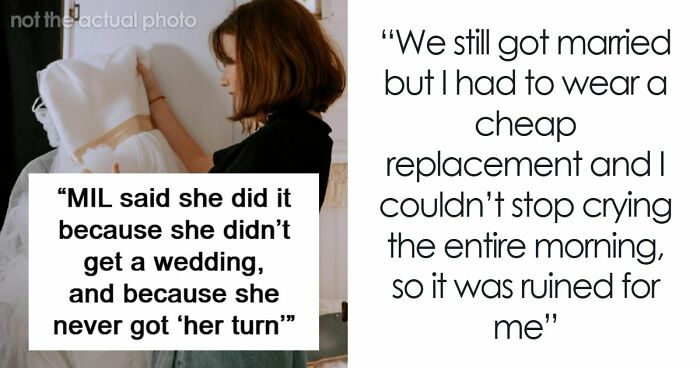 MIL Funds Her Daughter-In-Law’s Entire $60K Wedding, Then Cuts The Dress To Pieces Two Days Before