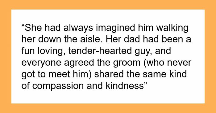 Bride Honors Late Dad During Wedding, MIL Puts On A Show To Prove That Her Grief Is Bigger