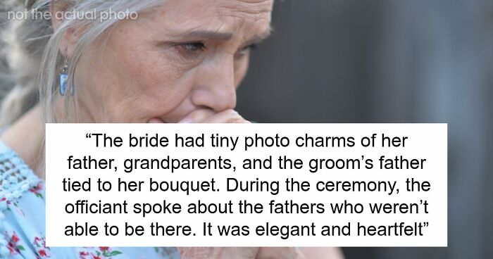 Bride Honors Late Dad During Wedding, MIL Puts On A Show To Prove That Her Grief Is Bigger