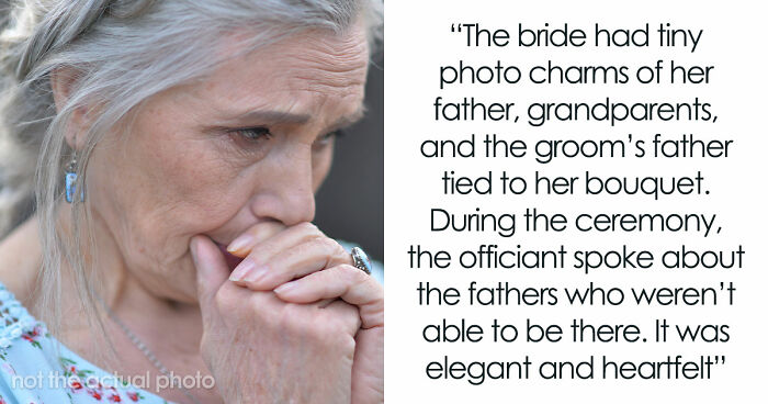 Bride Honors Late Dad During Wedding, MIL Puts On A Show To Prove That Her Grief Is Bigger