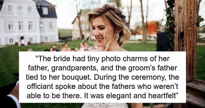 Bride Honors Late Dad During Wedding, MIL Puts On A Show To Prove That Her Grief Is Bigger