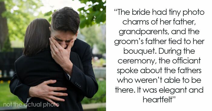 Bride Honors Late Dad During Wedding, MIL Puts On A Show To Prove That Her Grief Is Bigger
