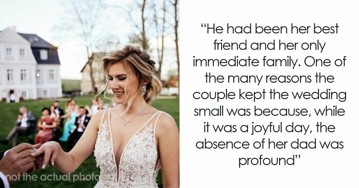 Bride Honors Late Dad During Wedding, MIL Puts On A Show To Prove That Her Grief Is Bigger