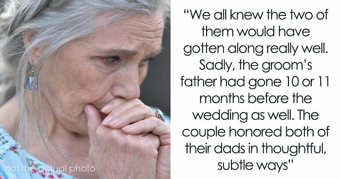 Bride Honors Late Dad During Wedding, MIL Puts On A Show To Prove That Her Grief Is Bigger