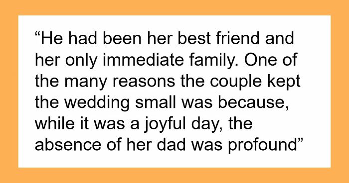Bride Honors Late Dad During Wedding, MIL Puts On A Show To Prove That Her Grief Is Bigger