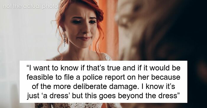 Bride Aghast As MIL Ruins Her $11K Wedding Dress, Loses It When Groom Says She’s “Overreacting”