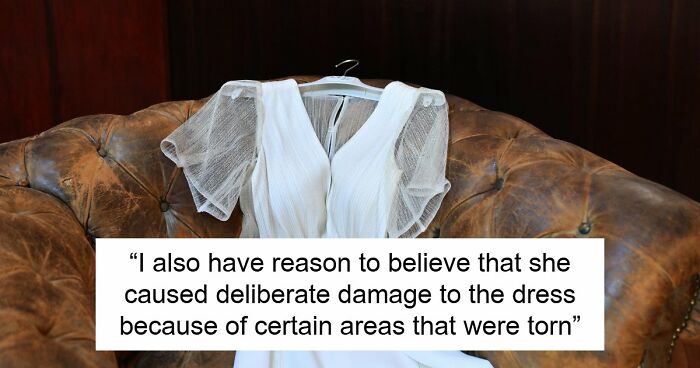 Bride Aghast As MIL Ruins Her $11K Wedding Dress, Loses It When Groom Says She’s “Overreacting”