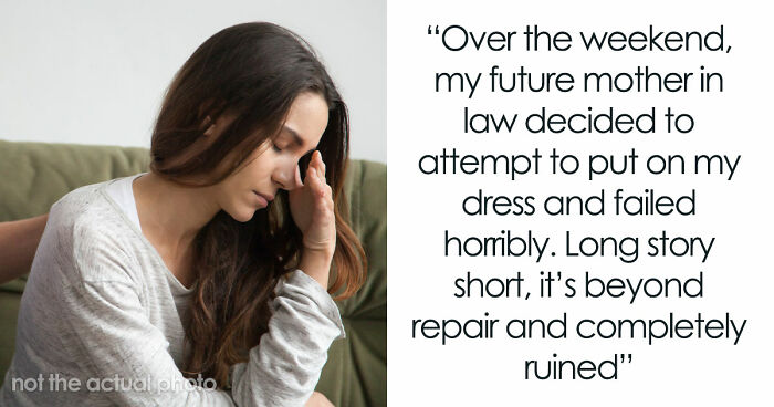 Bride Aghast As MIL Ruins Her $11K Wedding Dress, Loses It When Groom Says She’s “Overreacting”