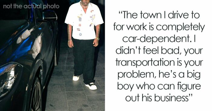 Man Has The Satisfaction To Inconvenience Coworker From Hell When He Asks For A Ride Home