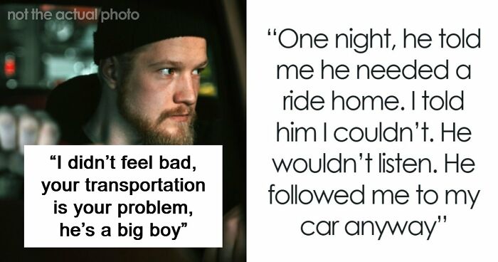 Man Has The Satisfaction To Inconvenience Coworker From Hell When He Asks For A Ride Home