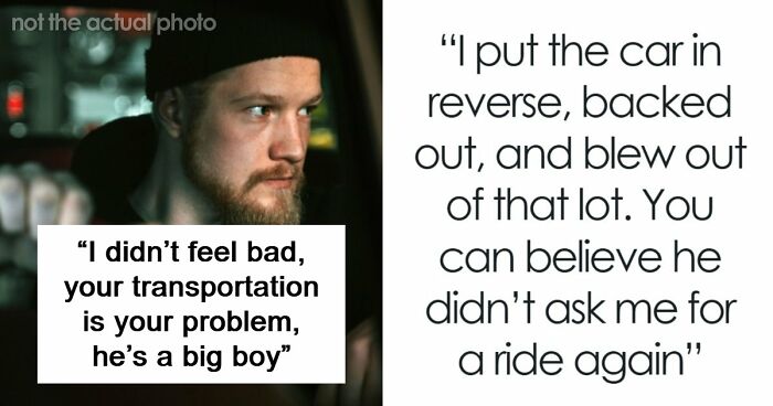 Man Has The Satisfaction To Inconvenience Coworker From Hell When He Asks For A Ride Home