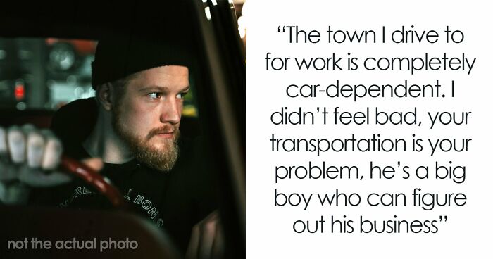 Man Has The Satisfaction To Inconvenience Coworker From Hell When He Asks For A Ride Home