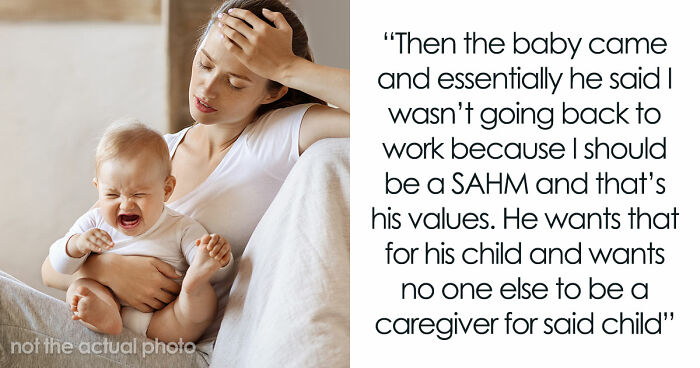 Guy Says GF Must “Submit” To Being A SAHM With Traditional Values, She Feels Lost And Trapped