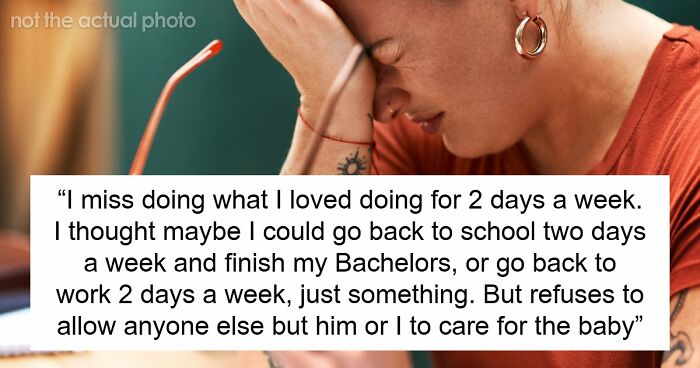 Guy Says GF Must “Submit” To Being A SAHM With Traditional Values, She Feels Lost And Trapped