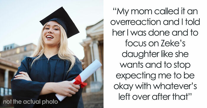 Teen Tired Of Being Second Choice Tells Mom To Skip Her Graduation And Go To Stepdaughter’s