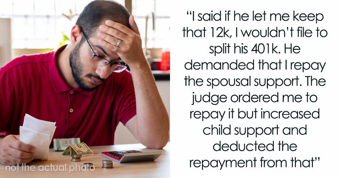Narcissistic Guy Refuses To Pay Spousal Support And Takes Ex To Court, Ends Up Paying With 401k